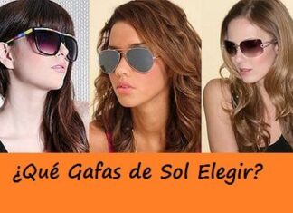 ¿Que Tipo de Gafas de Sol me queda bien? que gafas de sol elegir